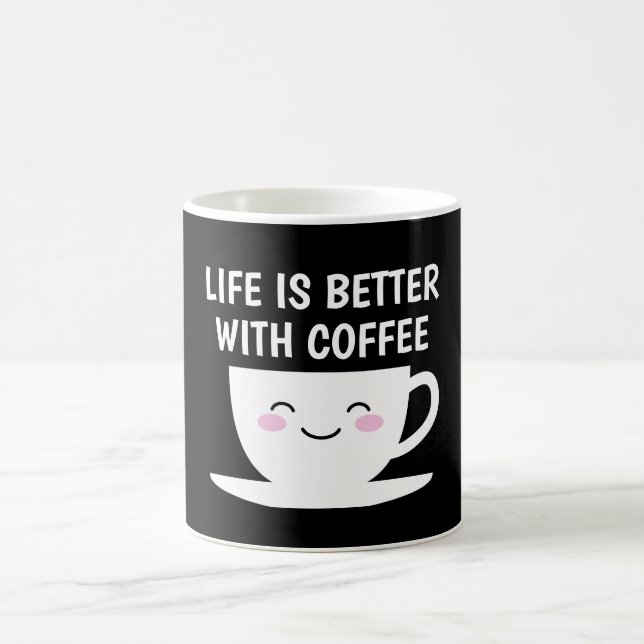 Livet är bättre med kaffet Kawaii tecknad mugg (Center)