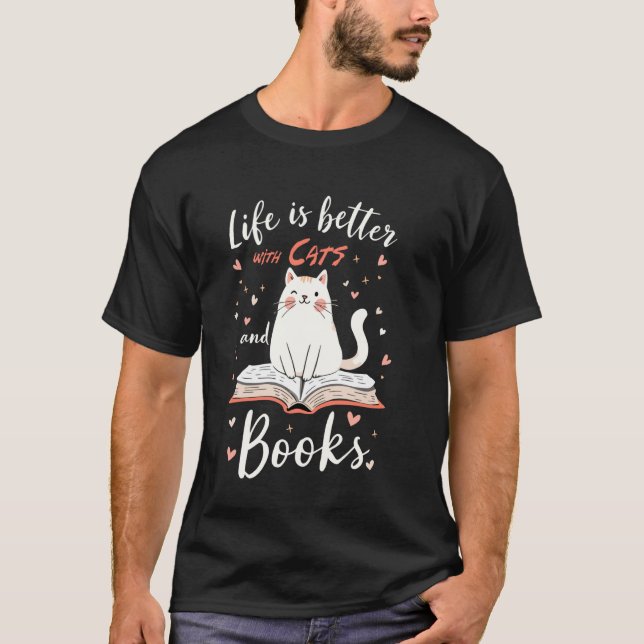 Livet är Bättre Med Katter & Böcker T-shirt Rolig  (Framsida)