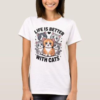 "Livet är bättre med katter" Söt tecknad kattunge T Shirt