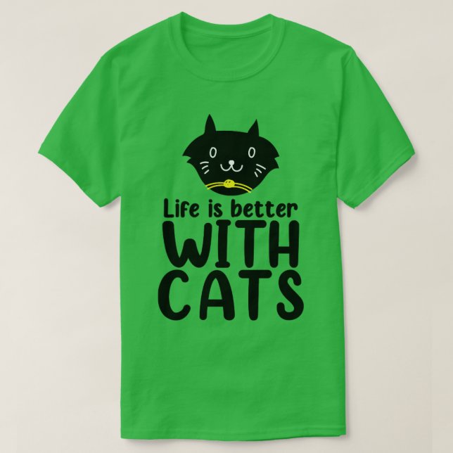Livet är bättre med katter t shirt (Design framsida)