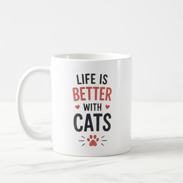 Livet är bättre med katter typografi kattälskare kaffemugg (Vänster)