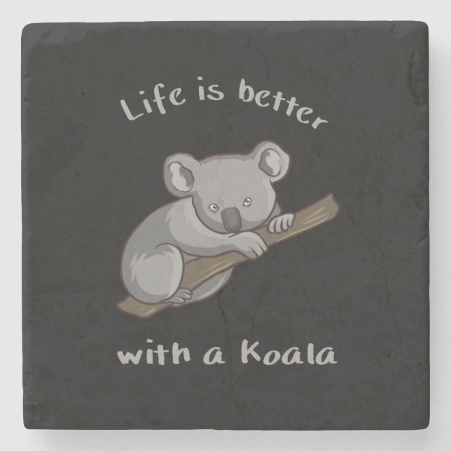 Livet är bättre med Koala Stenunderlägg (Framsidan)