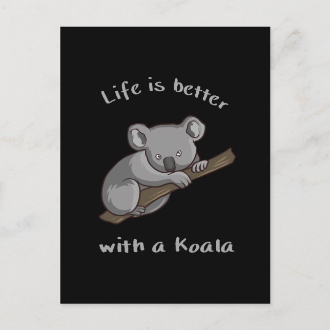 Livet är bättre med Koala Vykort (Framsida)