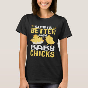 Livet är bättre med kycklingar Gult söta djur K T Shirt
