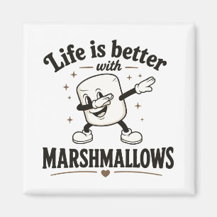 Livet är bättre med marshmallows magnet