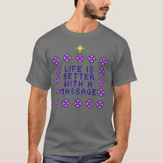 Livet är bättre med massage 106 t shirt