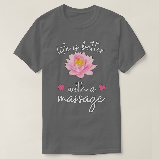Livet är bättre med massage 119 t shirt (Design framsida)