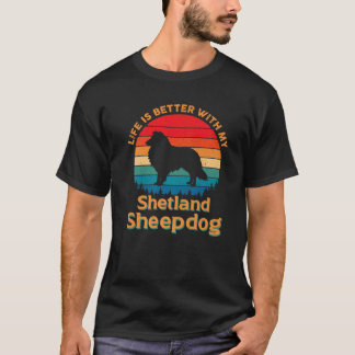 Livet är bättre med min Shetland Sheepdog Älskare T Shirt