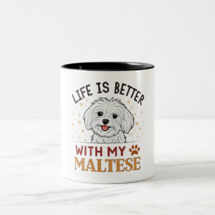 Livet är bättre med mina maltesiska, Hund älskare Två-Tonad Mugg