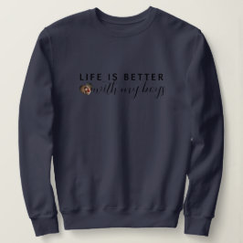 Livet är bättre med mina pojkar | Anpassningsbar b T Shirt