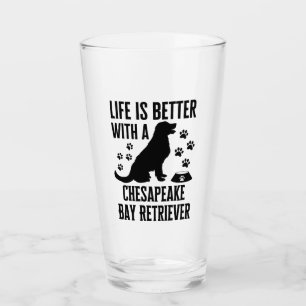 Livet är bättre med mitt chesapeake Bay Retriever Glaskopp