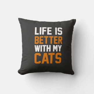 Livet är bättre med mitt katter T-Shirt - fetstil Kudde