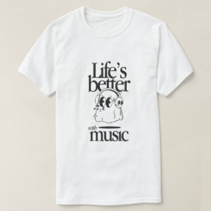 "Livet är bättre med musik" T Shirt