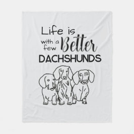Livet är bättre med några Dachshunds-dockor Fleecefilt