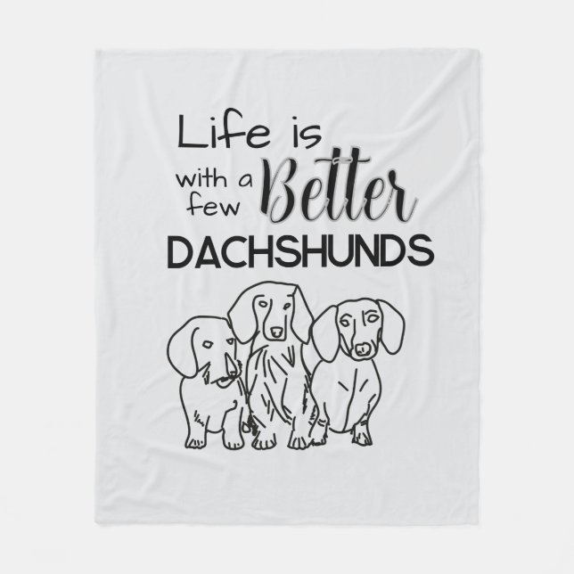Livet är bättre med några Dachshunds-dockor Fleecefilt (Framsidan)