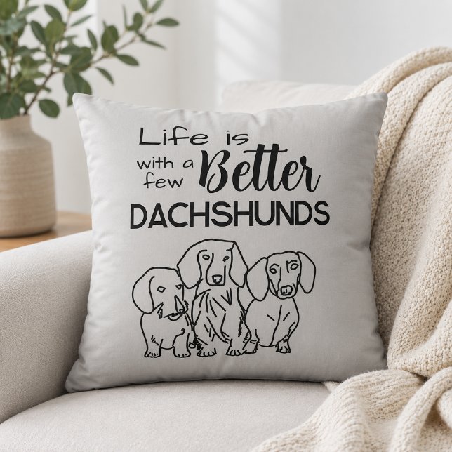 Livet är bättre med några Dachshunds doodle Kudde (Skapare uppladdad)
