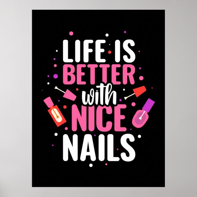 Livet är bättre med Nice Nagel Poster (Framsidan)