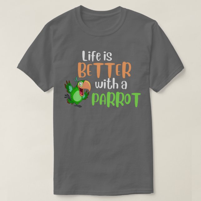 Livet är bättre med Parrot 2 T Shirt (Design framsida)