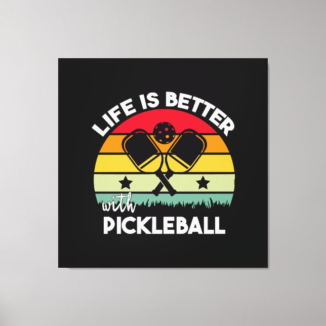 Livet är bättre med Pickleball Canvastryck (Framsida)