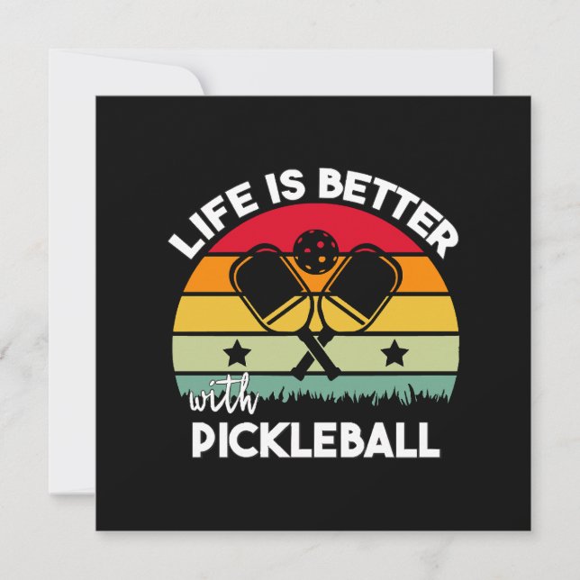 Livet är bättre med Pickleball Inbjudningar (Framsida)