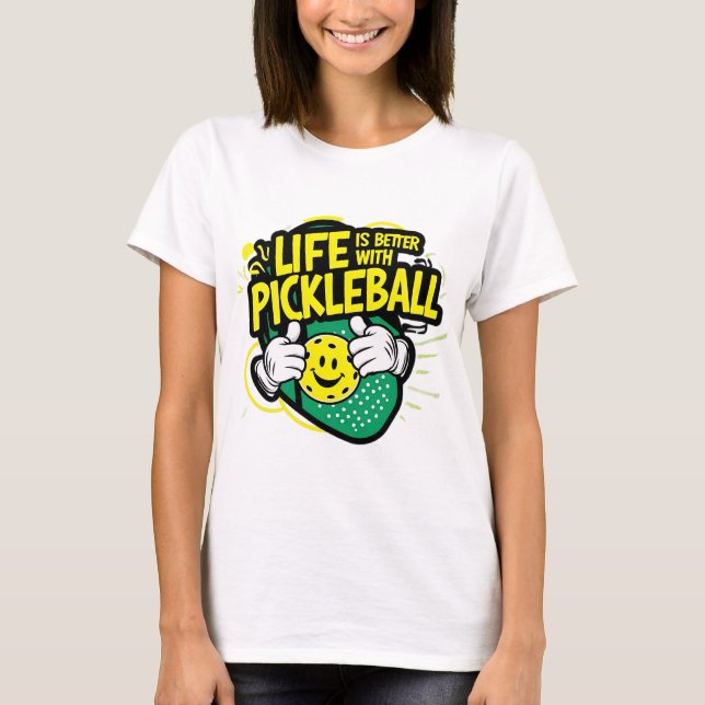 Livet är bättre med pickleball t shirt (Framsida)