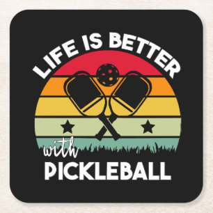 Livet är bättre med Pickleball Underlägg Papper Kvadrat