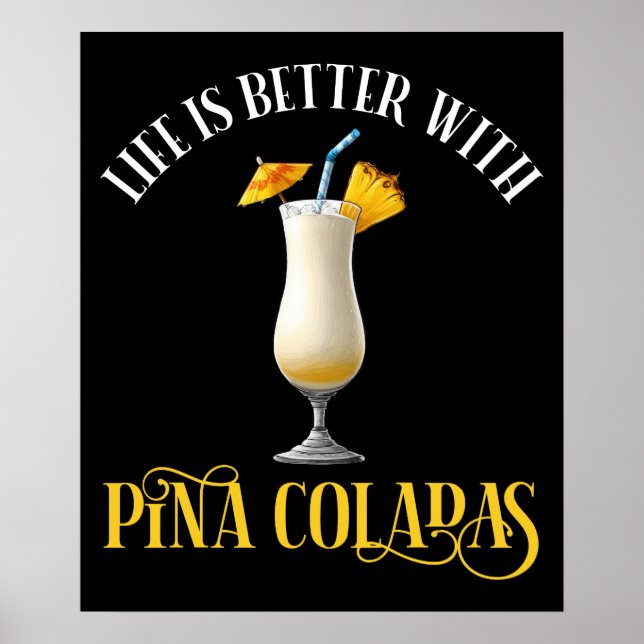 Livet är bättre med Pina Coladas Poster (Framsidan)
