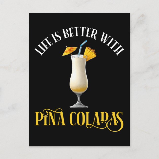 Livet är bättre med Pina Coladas Vykort (Framsida)