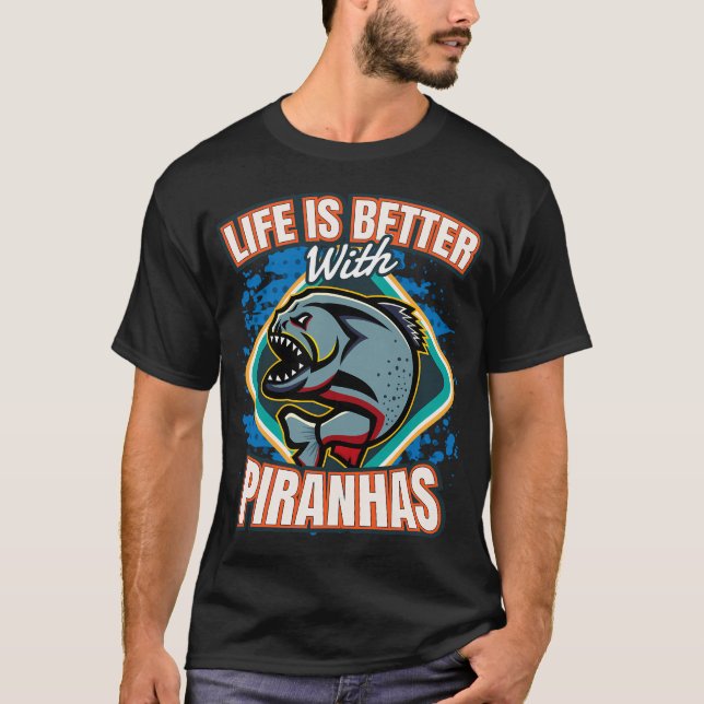 Livet är bättre med piranafiskar t shirt (Framsida)