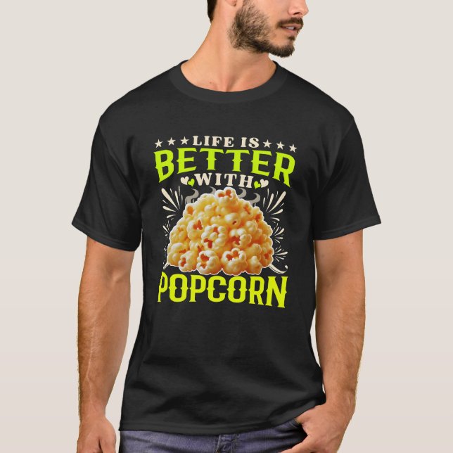 Livet är bättre med popcorn t shirt (Framsida)