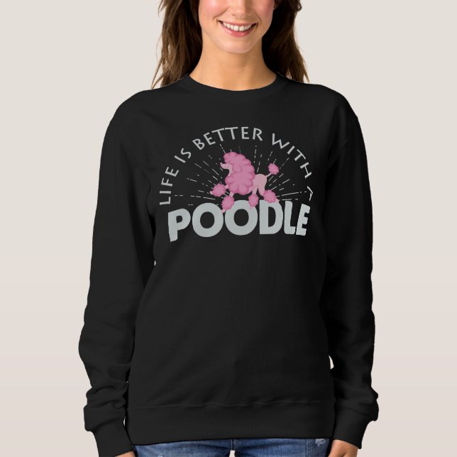 Livet är bättre med pudel t shirt (Framsida)