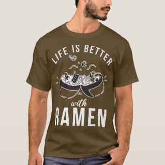 Livet är bättre med Ramen Älskare 802 T Shirt