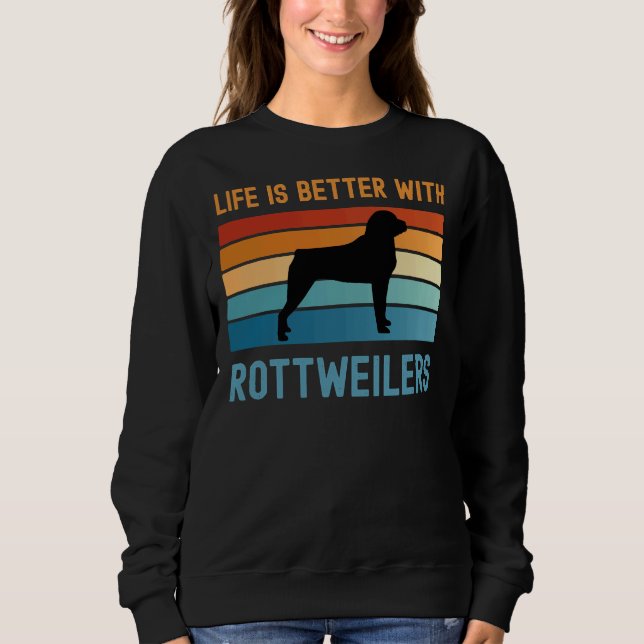 Livet är bättre med Rottweilers T Shirt (Framsida)