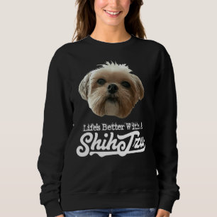 Livet är bättre med Shih Tzu T Shirt