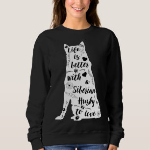 Livet är bättre med Siberian husky till Kärlek T Shirt