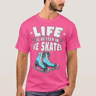 Livet är bättre med skridskoåkning skridskoåkning t shirt