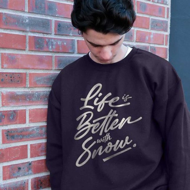 Livet är bättre med Snö T Shirt (Skapare uppladdad)