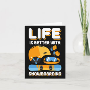 Livet är bättre med Snowboarding Gift Funny Snowbo Kort