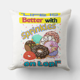 Livet är bättre med Sprinkles på topp. Kudde