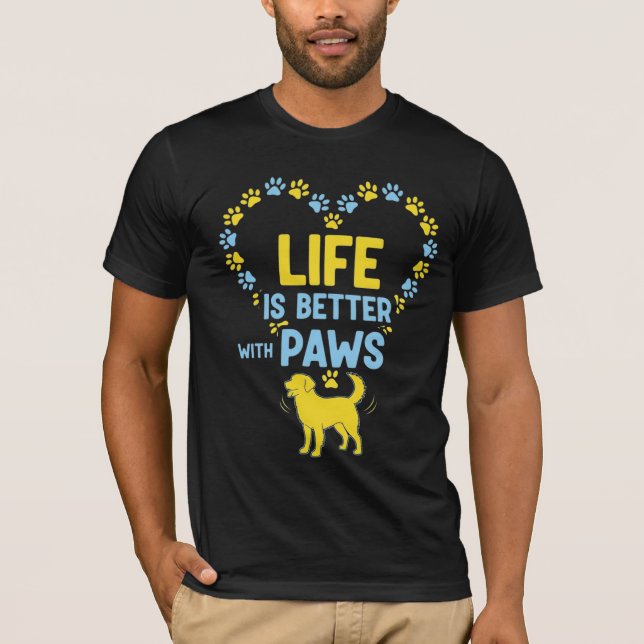 Livet är bättre med tassar t shirt (Framsida)