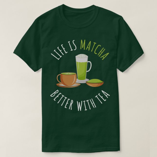 Livet är bättre med Tea T Shirt (Design framsida)