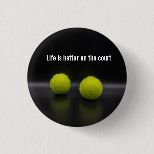 Livet är bättre med tennis boll knapp