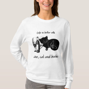 LIVET ÄR BÄTTRE MED VIN CAT OCH BOKAR T SHIRT