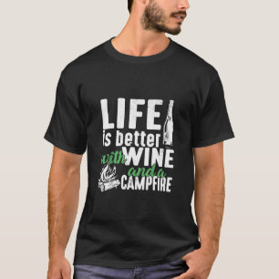 Livet är bättre med Vin i en förströelse T Shirt