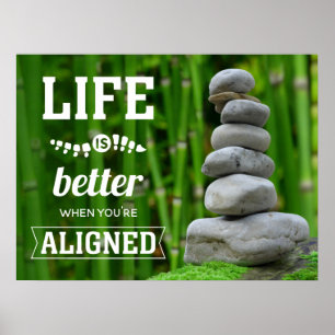Livet är bättre när du är justerad mot Zen Chi Poster