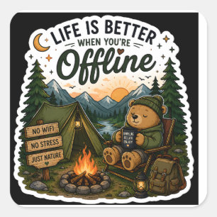 Livet är bättre när du är offline Campingdekal Fyrkantigt Klistermärke