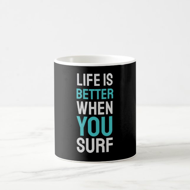 Livet är bättre när du Surfor Kaffemugg (Center)