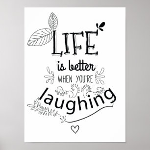 Livet är bättre när du tappar citatteckenutskrift poster
