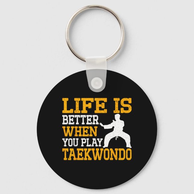 Livet är bättre när du utövar taekwondo nyckelring (Framsida)