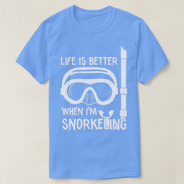 Livet är bättre när ix27m snorkeling t shirt (Design framsida)